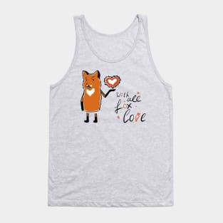 With All Fox love Tank Top